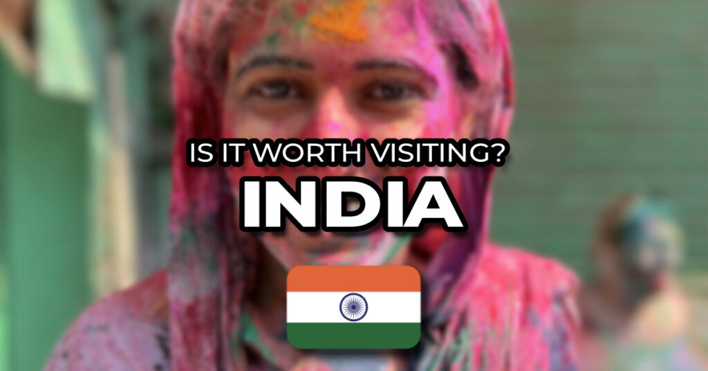 is india worth visiting