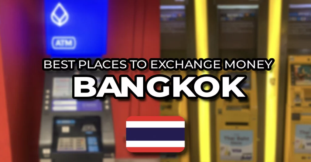 best places to exchange money bangkok