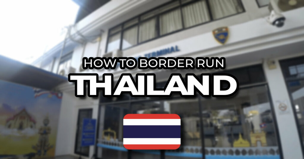 how to border run thailand